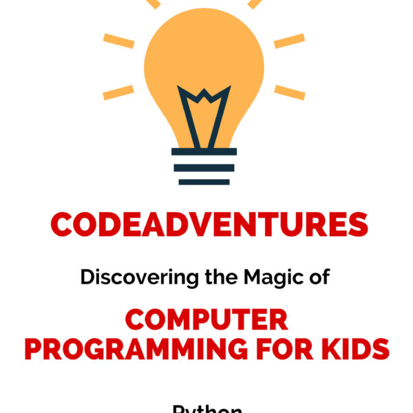 CodeAdventures - A Children's Guide to Programming - E Book