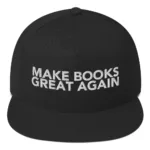 Make Books Great Again Flat Bill Cap - Image 3