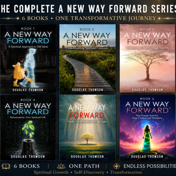 A New Way Forward Complete 6 E-Book Series - Douglas Thomson