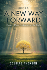 A New Way Forward Complete 6 E-Book Series - Douglas Thomson - Image 6